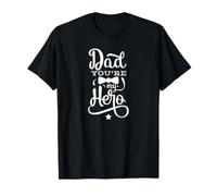 Regalo Dad You'Re My Hero Daddy para papás en el Día del Padre Camiseta