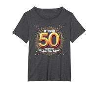 Regalo de 50 cumpleaños: tomó 50 años lucir Tan Bien Camiseta, Mujer Tallas Grandes, Jaspeado Oscuro, 5XL Grande