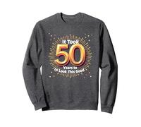 Regalo de 50 cumpleaños: tomó 50 años lucir Tan Bien Sudadera, Unisex para Adultos, Jaspeado Oscuro, XL