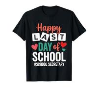 Regalo de Agradecimiento para Secretario Escolar del último día de Escuela Camiseta