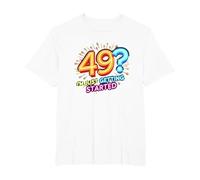 Regalo de cumpleaños: 49? I'm Just Getting Started - Neon Vibes Camiseta, Hombre Tallas Grandes, Blanco, 6X Alto