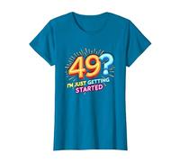 Regalo de cumpleaños: 49? I'm Just Getting Started - Neon Vibes Camiseta, Mujer, Zafiro, L