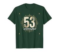 Regalo de cumpleaños: celebración de 53 años y Vale la pena Cada Momento Camiseta, Hombre, Verde Bosque, XXL