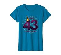 Regalo de cumpleaños: I Make 43 Look Good Funny Age Celebration Camiseta, Mujer, Zafiro, 3XL