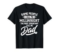 Regalo de diseño de papá Millwright - ¡Llámame papá! Camiseta gráfica económica