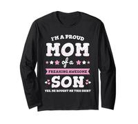 Regalo de hijo con texto en inglés "I'm A Proud Mom Of A Freaking Awesome Son" Manga Larga