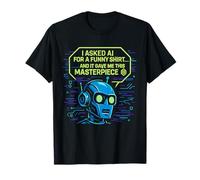 Regalo de IA sarcástica para ITler - Broma AI Camiseta
