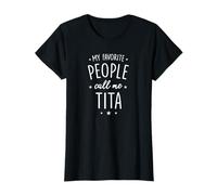 Regalo de la camisa Tita: Mi gente favorita me llama Tita Camiseta