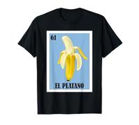 Regalo de Lotería de Plátano Español - Lotería Mexicana El Platano Camiseta