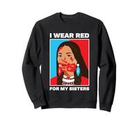 Regalo de Orgullo Nativo Americano con Texto en inglés I Wear Red For My Sisters Sudadera
