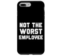 Regalo de Trabajo sarcástico Divertido para empleados Not The Worst Carcasa para iPhone 7 Plus/8 Plus