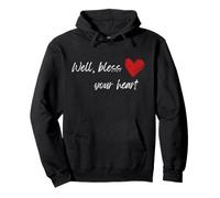 Regalo Divertido con Texto en inglés «Well Bless Your Heart» Sudadera con Capucha