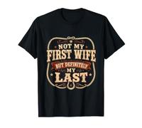 Regalo Divertido de Boda Not My First Wife para el Segundo Matrimonio Camiseta