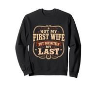 Regalo Divertido de Boda Not My First Wife para el Segundo Matrimonio Sudadera