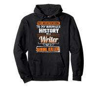Regalo Divertido de Escritura I'm a Writer Not A Serial Killer Sudadera con Capucha