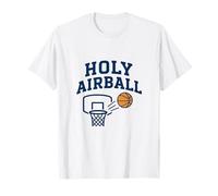 Regalo divertido de Holy Airball para fanáticos de los aros con memes de baloncesto Camiseta