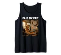 Regalo Divertido del compañero Paid to Wait Camiseta sin Mangas