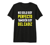 Regalo Divertido no Solo Cadiz Camiseta Premium