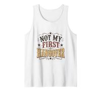 Regalo Divertido Not My First Hangover para Padre Universitario Camiseta sin Mangas