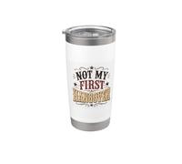 Regalo divertido Not My First Hangover para padre universitario Vaso térmico de acero inoxidable de doble pared