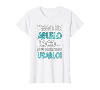 Regalo Divertido para Abuelo - Tengo un Abuelo Loco Camiseta gráfica económica, Mujer, Blanco, L