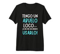 Regalo Divertido para Abuelo - Tengo un Abuelo Loco Camiseta Premium