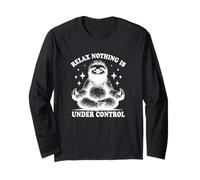 Regalo divertido para amantes de los perezosos Relax Nothing Is Under Control Manga Larga