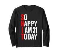 Regalo Divertido para Fiesta de cumpleaños con Texto en inglés So Happy I Am 31 Tod Manga Larga
