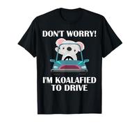 Regalo divertido para nuevo conductor de Don't Worry I'm Koalafied To Drive Camiseta