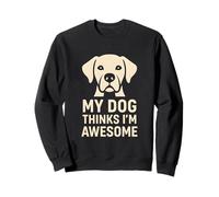 Regalo Divertido para un Amante de Las Mascotas con la Frase «Mi Perro Piensa Que Soy yo» Sudadera