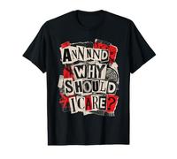 Regalo Divertido y sarcástico para Adolescentes de Annnnd Why Should I Care Camiseta gráfica económica