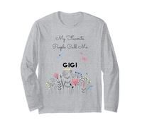Regalo floral de My Favorite People Call Me Gigi para mamá y abuela Manga Larga