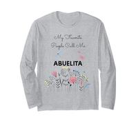 Regalo floral para abuela y mamá de My Favorite People Call Me Abuelita Manga Larga