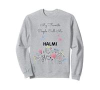 Regalo Floral para Abuela y mamá de My Favorite People Call Me Halmi Sudadera