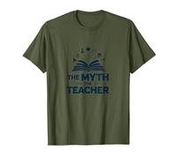 Regalo humorístico para Profesores The Myth The Legend para Hombre Camiseta, Hombre, Verde Oliva, 3XL
