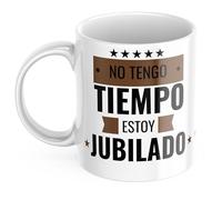 Regalo Jubilación Hombre Original - Taza Divertida para Jubilado - Idea Graciosa para Compañero de Trabajo, Padre o Amigo - 350 ml Cerámica (Taza Jubilado - No tengo tiempo estoy jubilado)