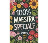 Regalo Maestra: Agenda Dell'insegnante 2026 2027 Originale, Pratica, Utilissima E D'effetto.