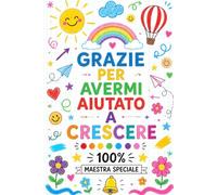 Regalo Maestre fine anno | 100 % Maestra Speciale: Taccuino personalizzato per Insegnante | Grazie per avermi aiutato a Crescere.