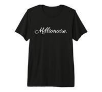 Regalo millonario para emprendedores Ricos y exitosos Millones Camiseta Premium