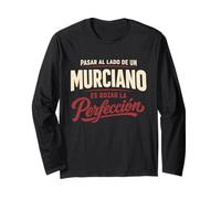 Regalo Murciano Es Rozar La Perfección Murcia Divertido Manga Larga