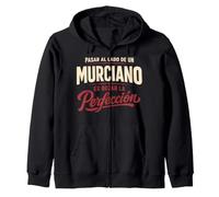 Regalo Murciano Es Rozar La Perfección Murcia Divertido Sudadera con Capucha