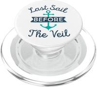 Regalo náutico para Despedida de Soltera | Last Sail Before The Veil PopSockets PopGrip para MagSafe