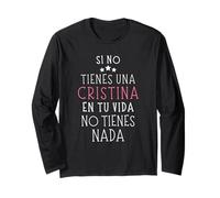 Regalo Nombre de Cristina - Tienes una Cristina en tu vida Manga Larga