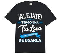 Regalo Original Divertido Aléjate Tengo una Tía Loca Sobrino Comfort Colors Adult Heavyweight T-Shirt