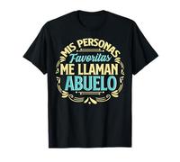 Regalo para abuelos Camisetas Mis Personas Me Llaman Abuelo Camiseta
