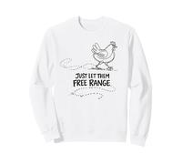 Regalo para Amante de Las gallinas Just Let Them Free Range Sudadera