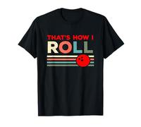 Regalo para Amantes de los Bolos - So Roll Ich Camiseta