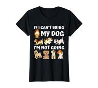 Regalo para Amantes de los Perros - If I Can't Bring my Dog I'm Not Going Camiseta gráfica económica, Mujer, Negro, S
