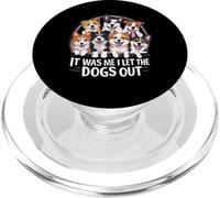 Regalo para Amantes de los Perros - It Was Me I Let The Dogs out - Funny Dog PopSockets PopGrip para MagSafe