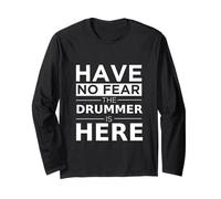 Regalo para Baterista Musical Have No Fear The Drummer Is Here Manga Larga